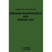 Firearms Maintenance and Repair Log