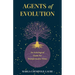 Agents of Evolution: An Astrological Guide For Transformative Times