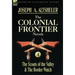 The Colonial Frontier Novels: 4-The Scouts of the Valley & the Border Watch