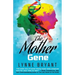 The Mother Gene