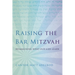 Raising the Bar Mitzvah: Reimagining What Our Kids Learn