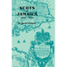 Scots in Jamaica, 1655-1855