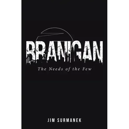 Branigan: The Needs of the Few