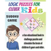 Logic Puzzles for Clever kids: sudoku game, a fun educational book to challenge puzzles and stimulate the brain of children 6 years and older- 4x4, 6