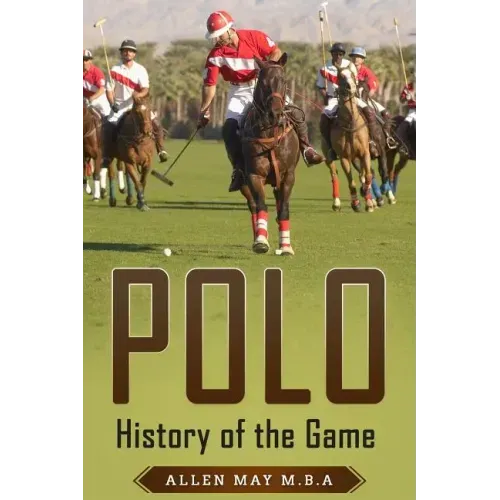 Polo: History of the Game