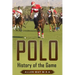 Polo: History of the Game