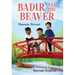Badir and the Beaver