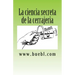 La ciencia secreta de la cerrajeria: Manual para abrir cerrojos