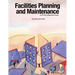 Facilities Planning and Maintenance for Private-Independent Schools: Second Edition