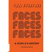 Tell Everyone - A People's History of the Faces