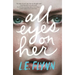 All Eyes on Her