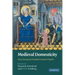 Medieval Domesticity: Home, Housing and Household in Medieval England