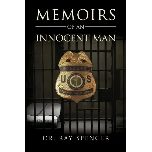 Memoirs of an Innocent Man