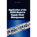 Application of the Scor Model in Supply Chain Management