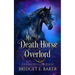 My Death Horse Overlord