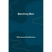 Marching Men