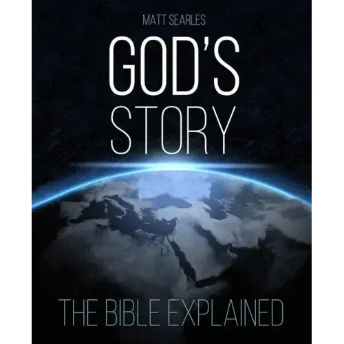 God's Story: The Bible Explained (Illustrated Hardback)