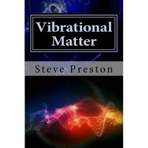 Vibrational Matter