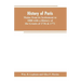History of Paris, Maine from its Settlement to 1880 with a History of the Grants of 1736 & 1771 Together with Personal Sketches, a Copious Genealogica