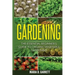 Gardening: The Essential Beginner's Guide to Organic Vegetable Gardening