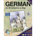 German in 10 Minutes a Day: Language Course for Beginning and Advanced Study. Includes Workbook, Flash Cards, Sticky Labels, Menu Guide, Software,