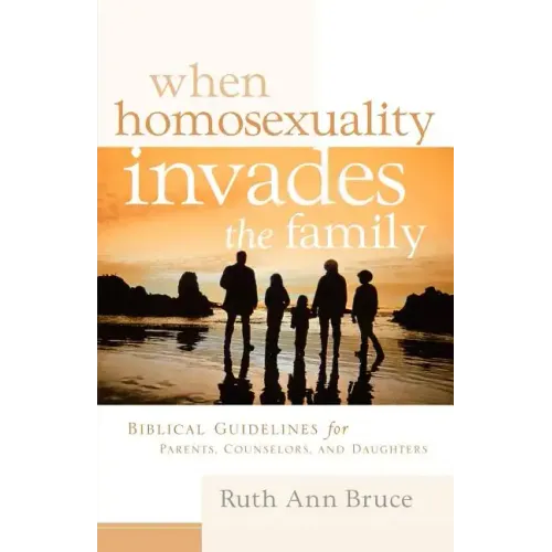 When Homosexuality Invades the Family