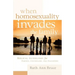When Homosexuality Invades the Family