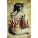 Worth The Risk: A Lesbian Romance