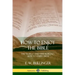 How to Enjoy the Bible: The "Word," and "The Words,", How to Study them