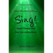 Voice Student's Edition - Sing!: Vocal Theory and Exercise Instructions (Online Audio, Video and Practice Plan Access)