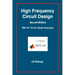 High Frequency Circuit Design-Second Edition-with 90 Circuit Design Examples