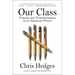 Our Class: Trauma and Transformation in an American Prison