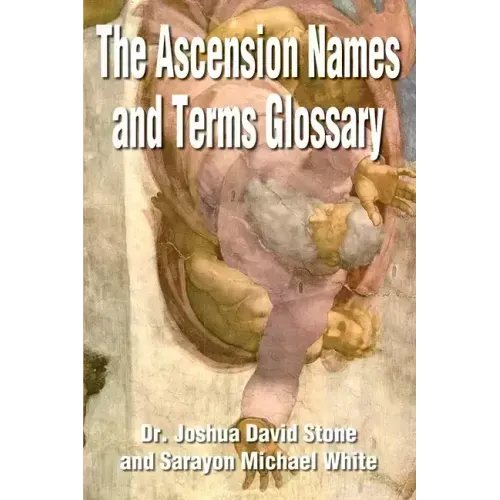 The Ascension Names and Terms Glossary