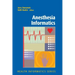 Anesthesia Informatics