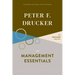 Peter F. Drucker on Management Essentials