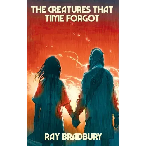 The Creatures That Time Forgot