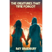 The Creatures That Time Forgot