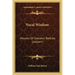 Vocal Wisdom: Maxims of Giovanni Battista Lamperti