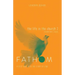 Fathom Bible Studies: The Life in the Church 2 Leader Guide (Hebrews-Jude)