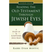 Reading the Old Testament Through Jewish Eyes Leader Guide
