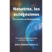Nosotros, los octogésimos: Una novela de Mundochenta
