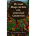 Shrimad Bhagavad Gita and Upanishad Connection