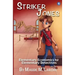 Striker Jones: Elementary Economics For Elementary Detectives, Second Edition