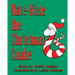 Nate-Nate the Christmas Snake: Illustrated