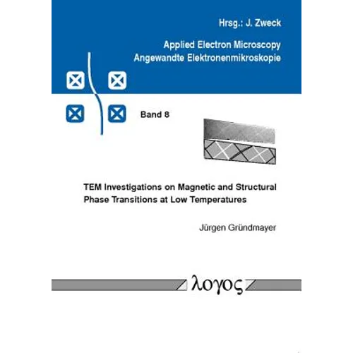 Tem Investigations on Magnetic and Structural Phase Transitions at Low Temperatures