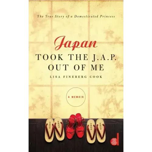 Japan Took the J.A.P. Out of Me
