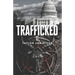 Trafficked II: Marlene's Story of Justice, A Teen Thrilling Kidnap Suspense Crime Fiction Novel