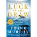 Luck of the Draw: My Story of the Air War in Europe