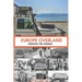 Europe Overland: Seeking the Unique