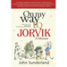 On My Way To Jorvik: A humorous memoir of how a boy with a vision became a radical designer, created Dusty Bin, made films with Kenny Everett then rev